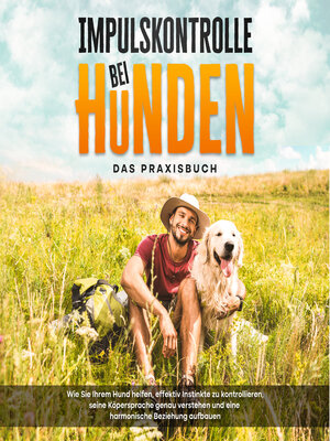 cover image of Impulskontrolle bei Hunden--Das Praxisbuch